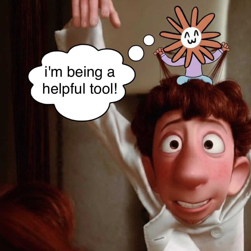 Image edit of the guy from Ratatouille being controlled by Claude instead of the rat. Claude is thinking "i'm being a helpful tool!" edit swapping rat for claude done by gemini-image-2.5